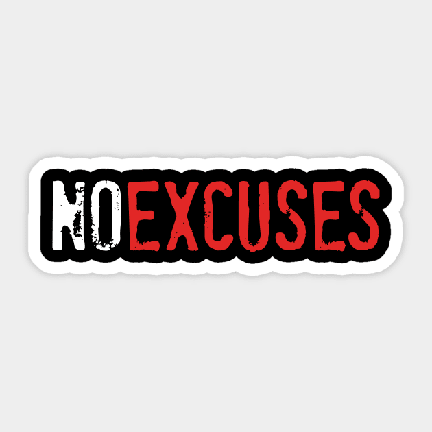 No Excuses Sticker by PeaceLoveandWeightLoss